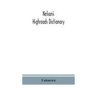 Nelson's Highroads Dictionary, Pronouncing And Etymological, Appendix Of Foreign Words And Phrases; With Supplement