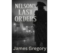 Nelson's Last Orders