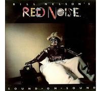 NELSON'S RED NOISE, Bill - Sound-on-Sound / 1C 064-62277