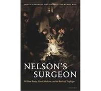 Nelson's Surgeon John Cardwell, L.W.B. Brockliss, Michael S. Moss (Auteur)