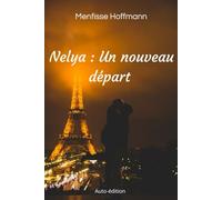 Nelya : Un nouveau départ