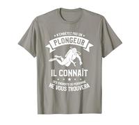 N'embêtez Pas Un Plongeur Il Connaît T-Shirt, Homme, Ardoise, 3XL