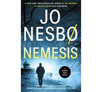 Nemesis: A Harry Hole Novel