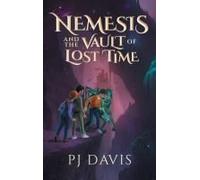 Nemesis And The Vault Of Lost Time