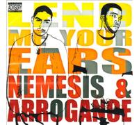 Nemesis & Arrogance - Lend Me Your Ears [Import]