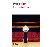 Philip Roth – Le rabaissement – Némésis : courts romans – Gallimard Poche