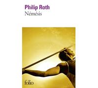 Philip Roth – Némésis – courts romans – Gallimard Poche