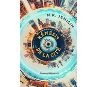 Némésis de la cité N. K. Jemisin (Auteur), Michelle Charrier (Traduction)