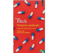 Némésis médicale Ivan Illich (Auteur)
