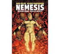 Nemesis Rogues' Gallery Mark Millar (Auteur), Valerio Giangiordano (Dessinateur)