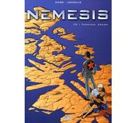 Némésis, tome 5 : Terminal crash