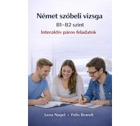 Német szóbeli vizsga B1-B2: Interaktív páros feladatok