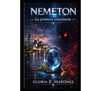 NEMETON: LA PRIMERA CONCIENCIA