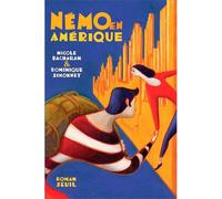 Némo en Amérique - Nicole Bacharan - Seuil Jeunesse - broché - Roman adolescent dès 13 ans