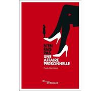 N'en fais pas une affaire personnelle