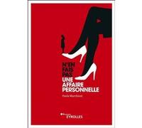N'en fais pas une affaire personnelle Paula Marchioni (Auteur)