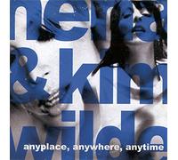 Nena & Wilde, Kim - Anyplace Anywhere an [Import]