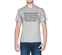 Nenn Mir Eine Zeit in Der Geschichte in Der ES Die Grey Men's T-Shirt Tee