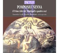 Nenna Pomponio : Il Primo Libro de' Madrigali À 4 Voci