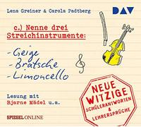 Nenne DREI Streichinstrumente: Geige,Bratsche,l [Import]