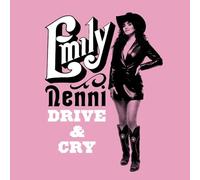 Nenni, Emily - Drive & Cry [Import]
