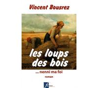 Nenni ma foi - Vincent Bousrez - Vesoul Edition - broché - Roman