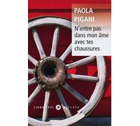 N'entre Pas Dans Mon Âme Avec Tes Chaussures