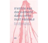 N'entre pas docilement dans cette nuit paisible - Ricardo Menendez Salmon - Do Eds - broché - Roman