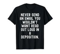 n'envoyez jamais Un e-Mail Que Vous ne voudriez Pas Lire à Haute Voix Witty T-Shirt Graphique avec Valeur, Homme, Noir, M