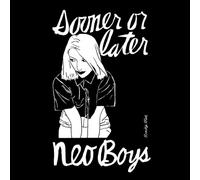 Neo Boys - Sooner Or Later [VINYL]