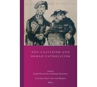 Neo-Calvinism And Roman Catholicism