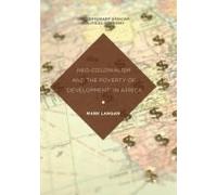 Neo-Colonialism And The Poverty Of 'development' In Africa