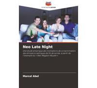 Neo Late Night: Une étude empirique des motivations de consommation des émissions satiriques de fin de soirée, à partir de l'exemple du « Neo Magazin Royale »