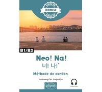 Neo! Na! B1/B2: Manuel de coréen intermédiaire
