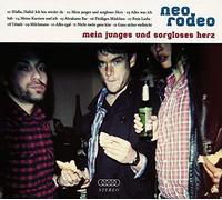 Neo Rodeo - Mein Junges Und. [Import]