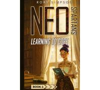 Neo-Spartans: Learning to Cope
