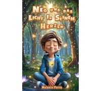 Neo und das Licht in seinem Herzen