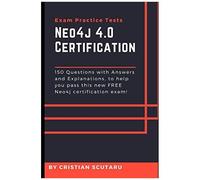 Neo4j 4.0 Certification: Exam Practice Tests
