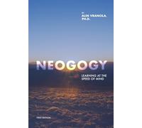 Neogogy: Learning at the Speed of Mind