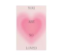 NEOHI Impression sur toile « You Are So Loved » - Impression sur toile décorative pour chambre à coucher, bureau - 60 x 90 cm