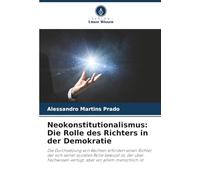 Neokonstitutionalismus: Die Rolle des Richters in der Demokratie