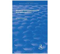 Neoliberal Democratization And New Authoritarianism