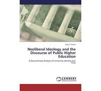 Neoliberal Ideology And The Discourse Of Public Higher Education
