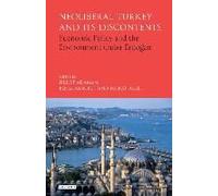 Neoliberal Turkey And Its Discontents Economic Policy And The Environment Under Erdogan