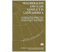 Neoliberalism And Class Conflict In Latin America
