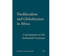Neoliberalism And Globalization In Africa