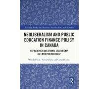Neoliberalism And Public Education Finance Policy In Canada
