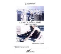 Néolibéralisme Pensée unique - Joseph Comblin - L'harmattan - broché - Essai