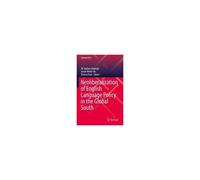 Neoliberalization Of English Language Policy In The Global South