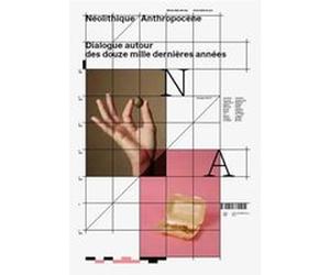 NEolithique AnthropocEne /franCais LUSSAULT/DEMOULE/DEL (Auteur)